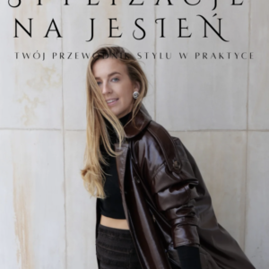 EBOOK "STYLIZACJE NA JESIEŃ" + BONUSY